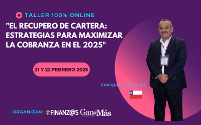 Taller El Recupero de Cartera: Estrategias para Maximizar la Cobranza en el 2025