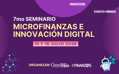 7mo Seminario de Microfinanzas e Innovación Digital